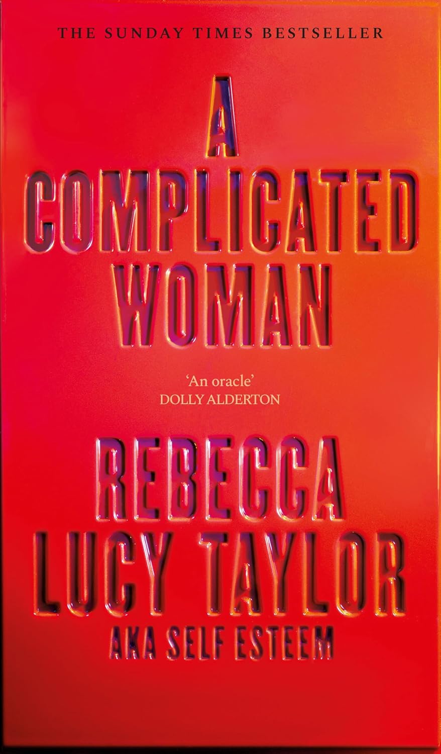 A Complicated Woman by SELF ESTEEM Rebecca Lucy Taylor (Hardcover)
