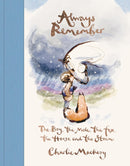 Always Remember: The Boy, the Mole, the Fox, the Horse and the Storm by Charlie Mackesy (Hardcover)