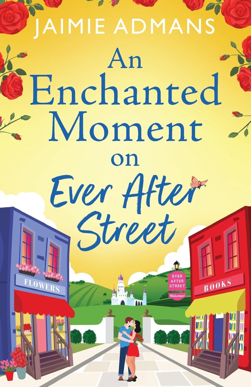 An Enchanted Moment on Ever After Street by Jaimie Admans (Paperback) - Bee's Emporium