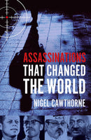 Assassinations that Changed the World by Nigel Cawthorne (Paperback)