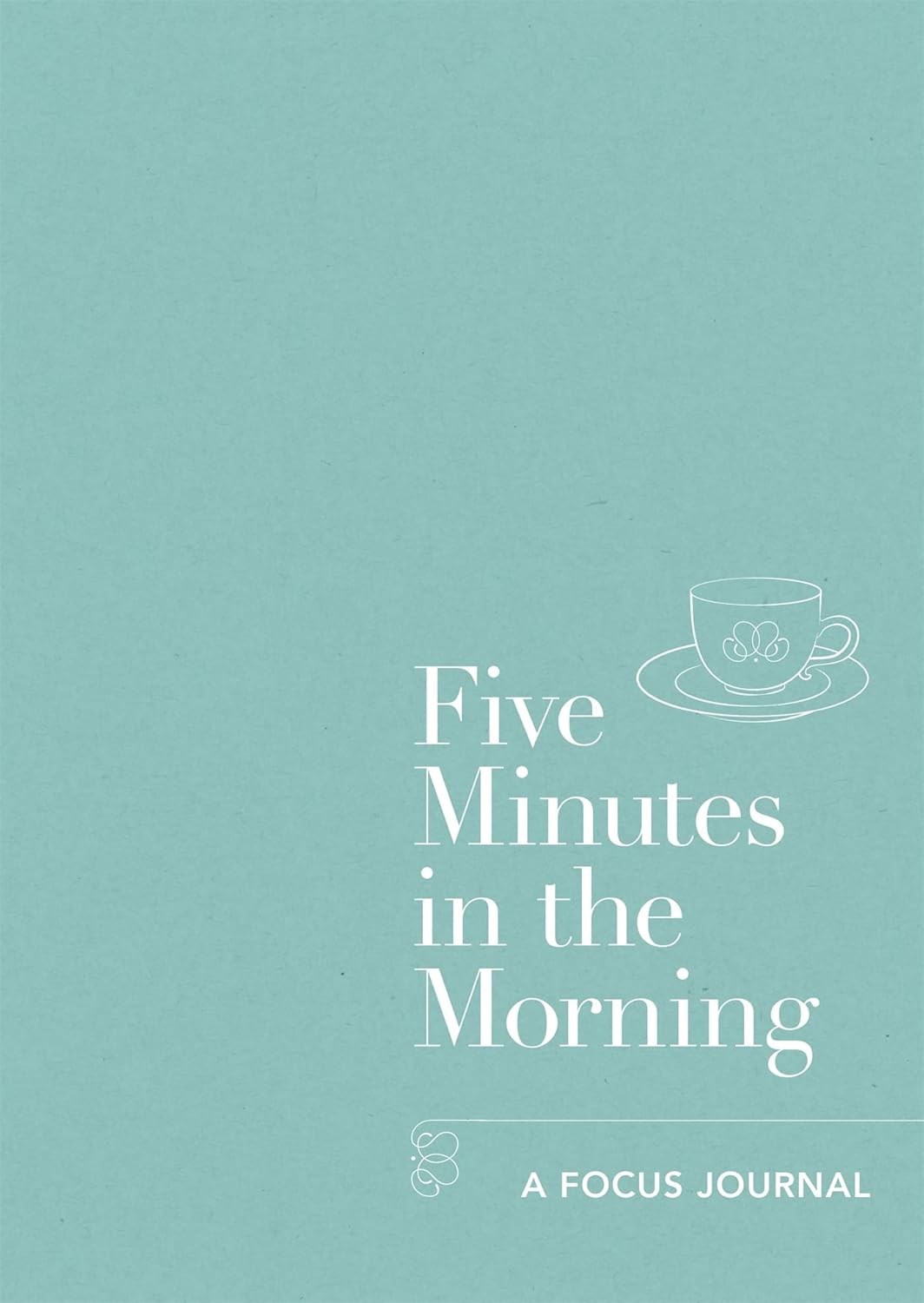 Five Minutes in the Morning: A Focus Journal (Paperback)