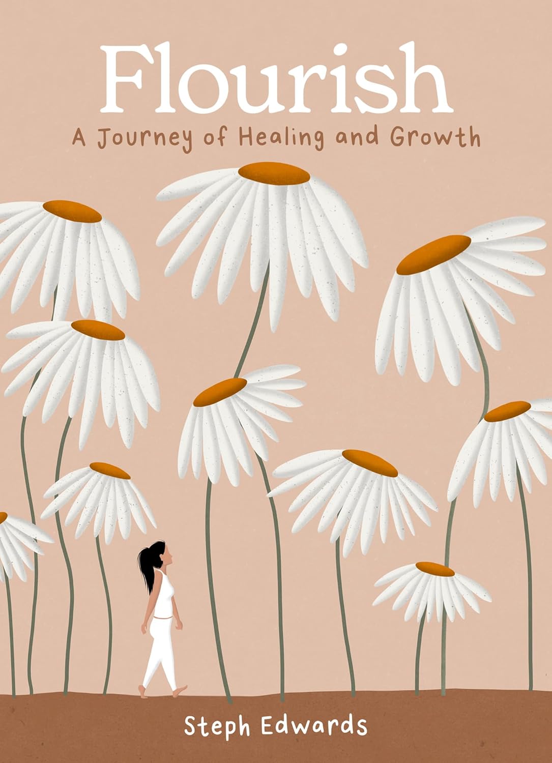 Flourish: A Journey of Healing and Growth by Steph Edwards (Hardcover) - Bee's Emporium