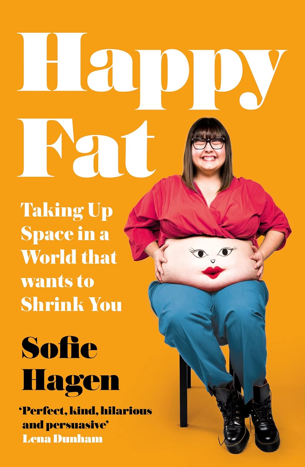 Happy Fat: Taking Up Space in a World That Wants to Shrink You (Paperback) - Bee's Emporium