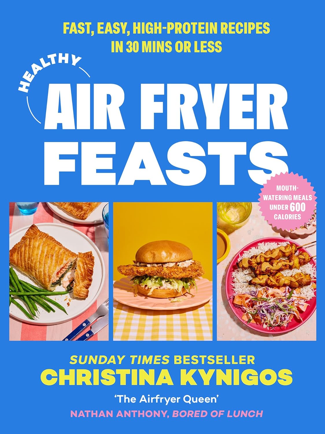 Healthy Air Fryer Feasts: Fast, Easy, High-Protein Recipes (Hardcover)