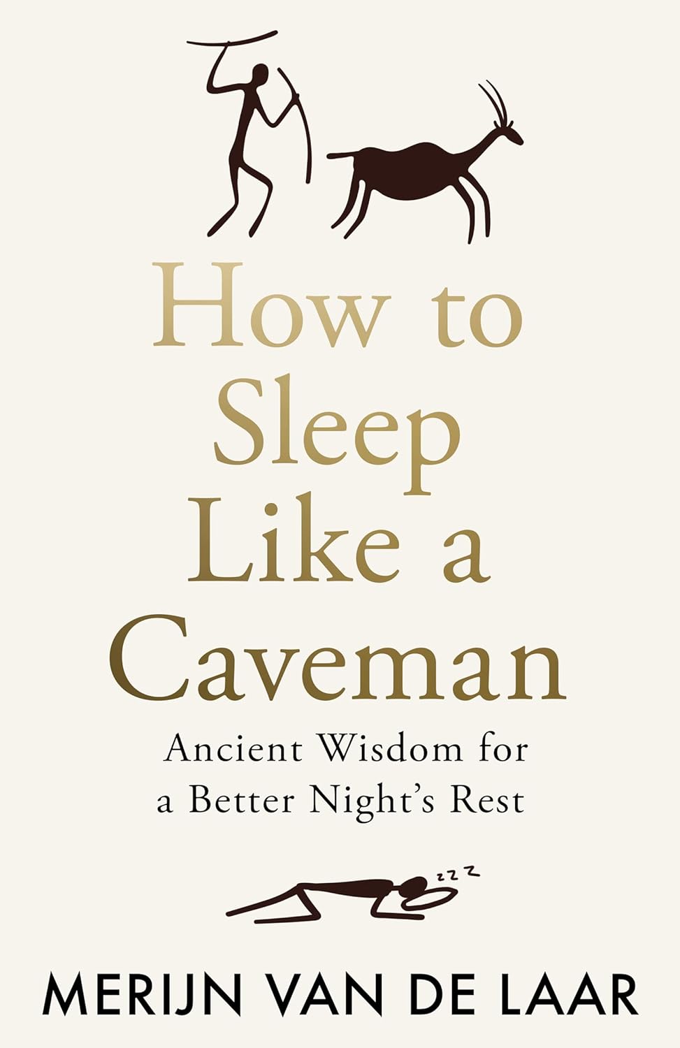 How to Sleep Like a Caveman by Merijn van de Laar (Hardcover) - Bee's Emporium