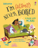 I'm (Almost) Never Bored (I'm Not Very) (Hardcover)