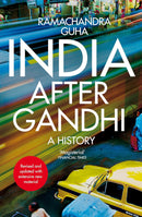 India After Gandhi: A History by Ramachandra Guha (Paperback)