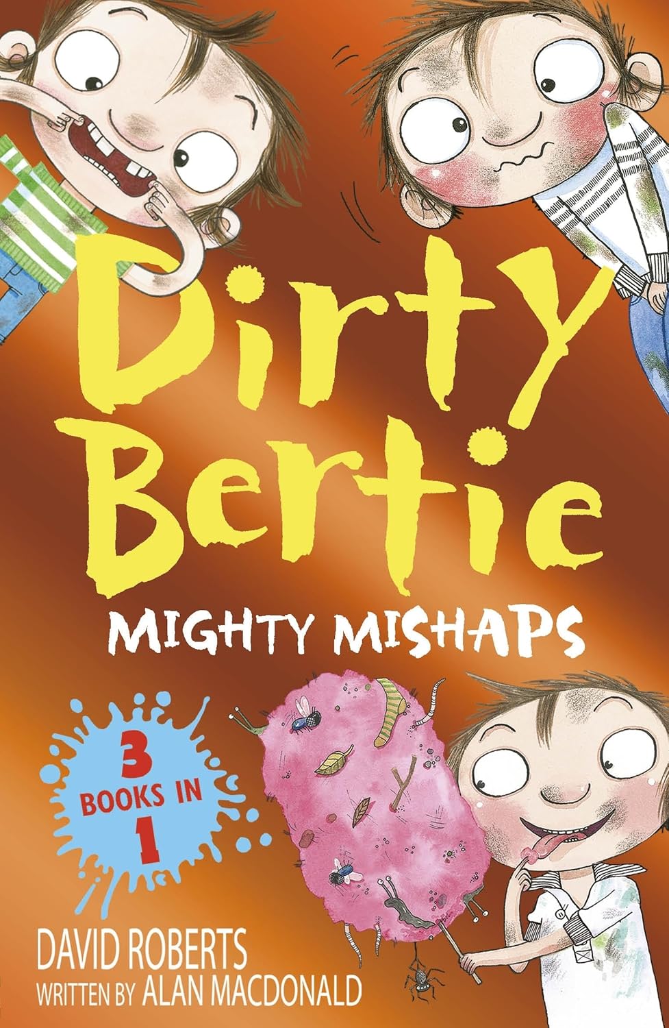 Mighty Mishaps by David Roberts (Dirty Bertie) (Paperback)