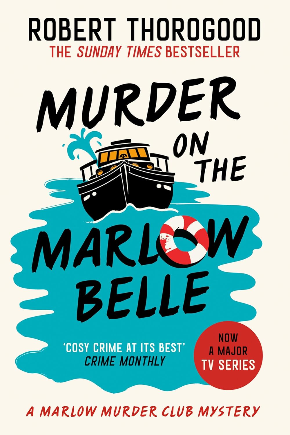 Murder on the Marlow Belle by Robert Thorogood (Hardcover)