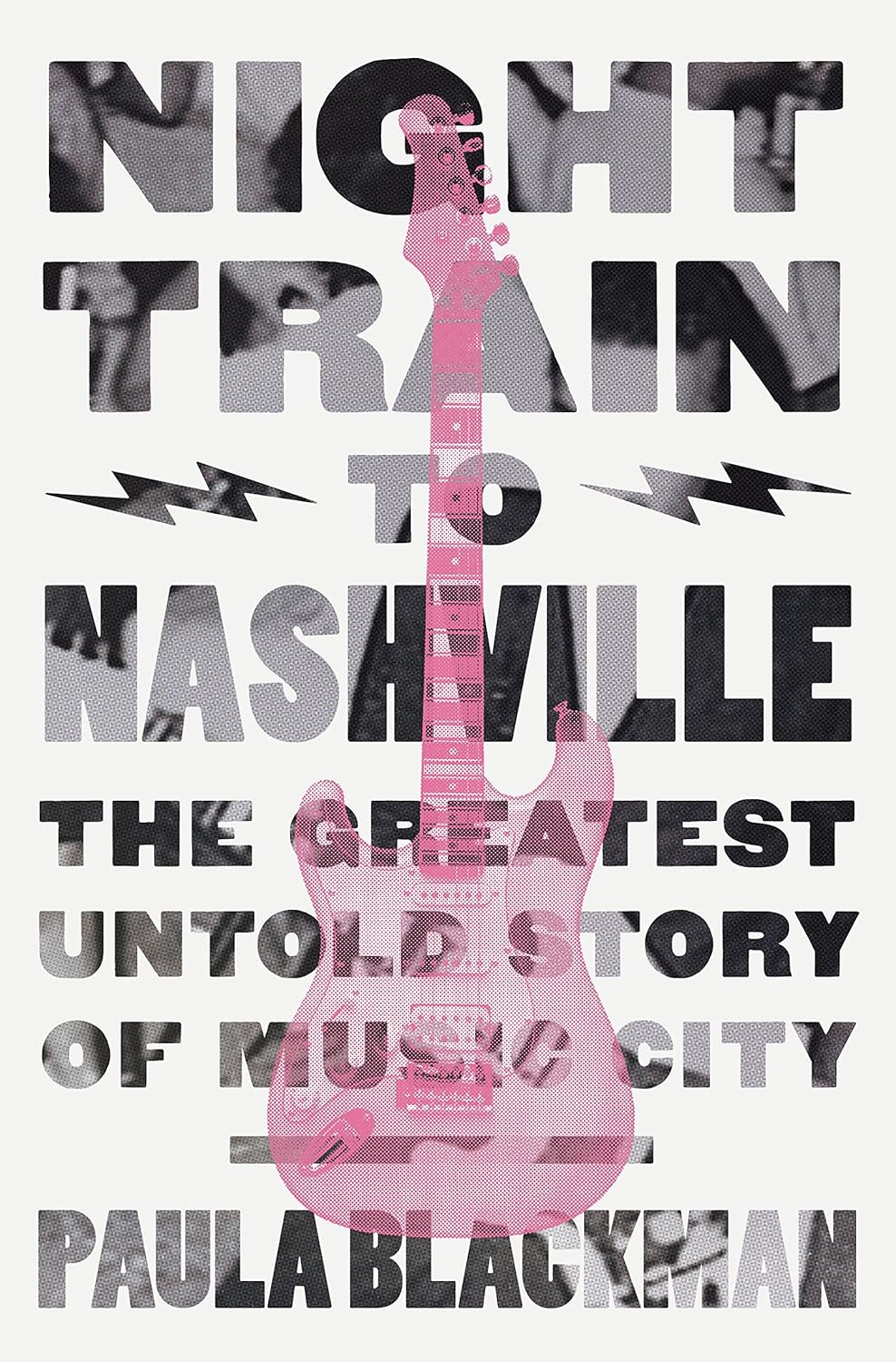Night Train to Nashville: The Greatest Untold Story of Music City (Hardcover) - Bee's Emporium