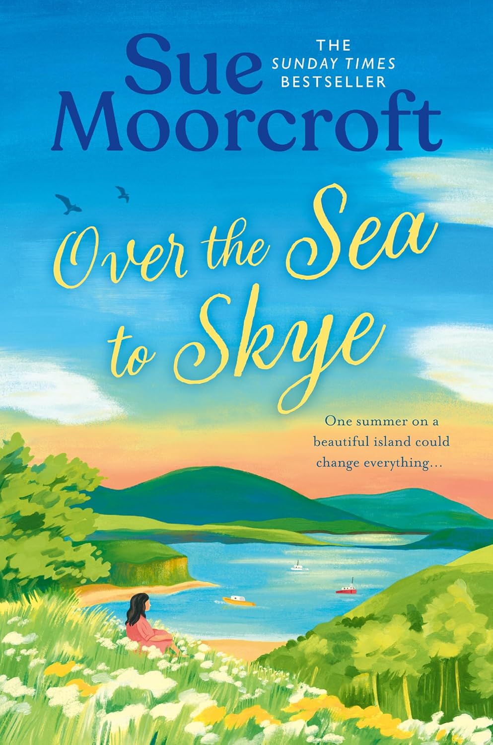 Over the Sea to Skye (Book 3: The Skye Sisters) by Sue Moorcroft (Paperback) - Bee's Emporium