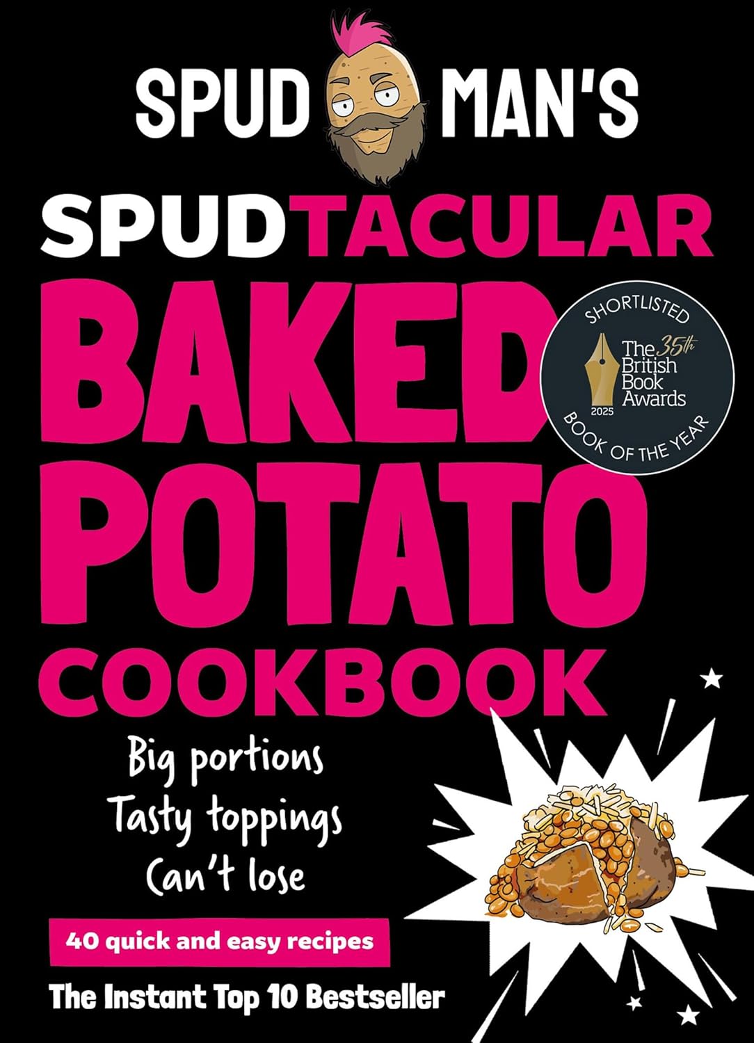 Spud Man's Spudtacular Baked Potato Cookbook (Hardcover) - Bee's Emporium