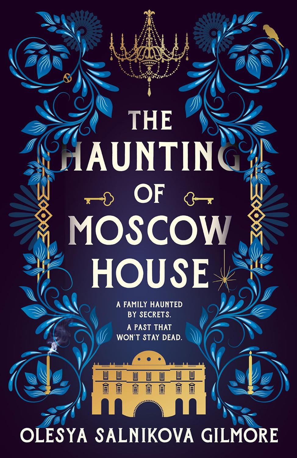 The Haunting of Moscow House by Olesya Salnikova Gilmore (Hardcover) - Bee's Emporium