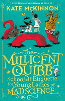 The Millicent Quibb School of Etiquette for Young Ladies of Mad Science (Hardcover)