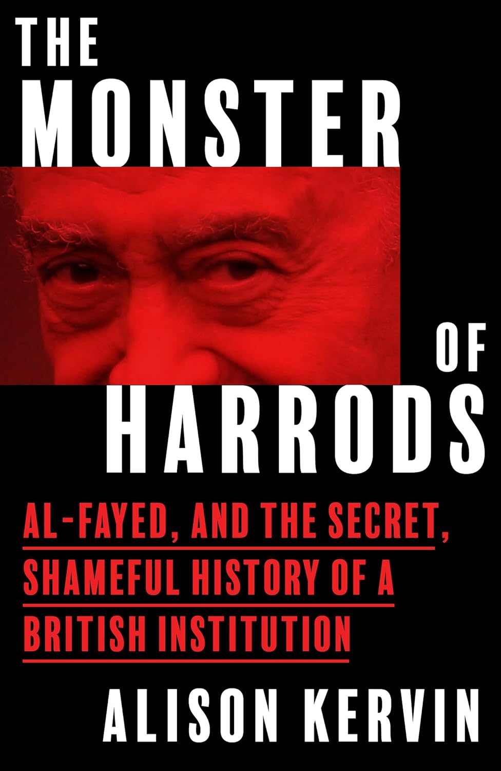 The Monster of Harrods by Alison Kervin (Hardcover)