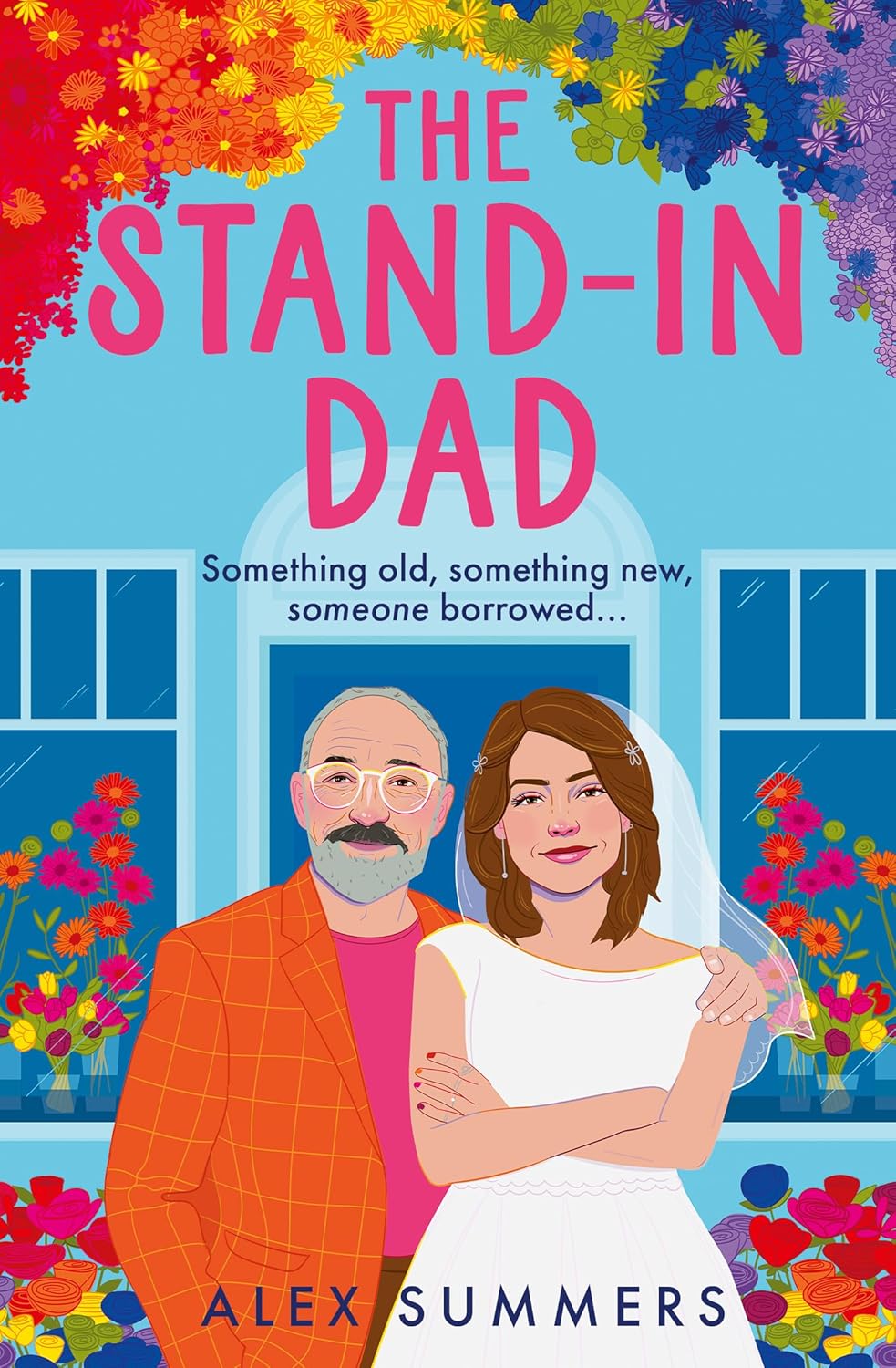 The Stand-in Dad by Alex Summers (Paperback)