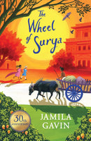 The Wheel of Surya Anniversary Edition by Jamila Gavin (Paperback)