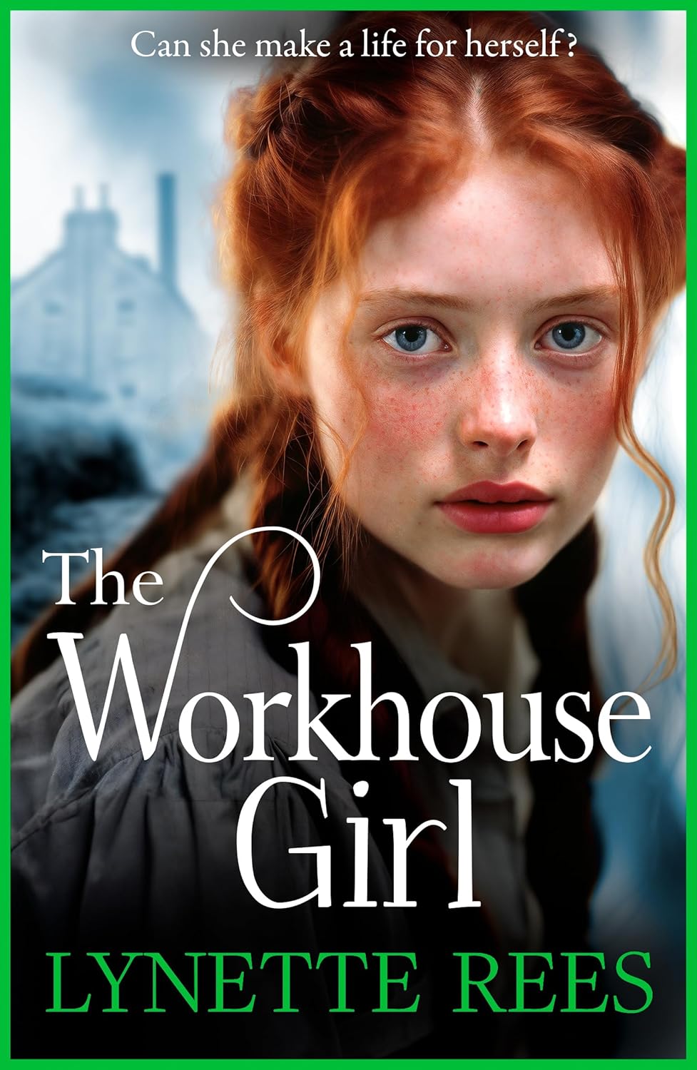 The Workhouse Girl by Lynette Rees (Paperback) - Bee's Emporium