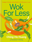 Wok for Less: Budget-Friendly Asian Meals in 30 Minutes or Less (Hardcover)