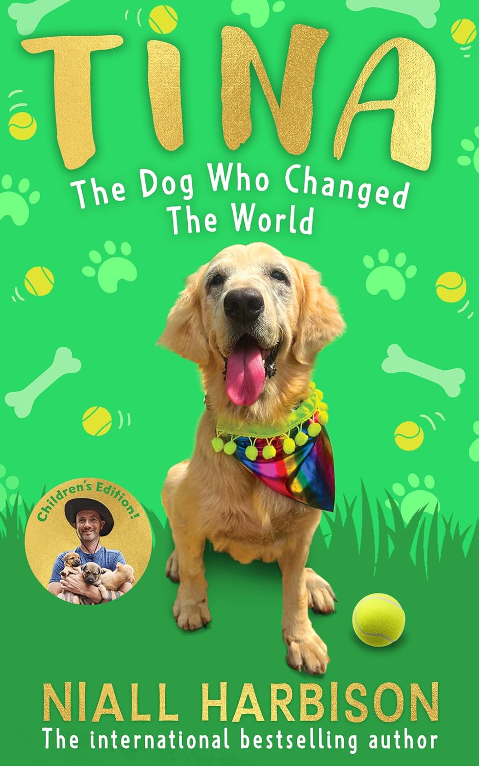 Tina: The Dog Who Changed the World by Niall Harbison (Hardcover)