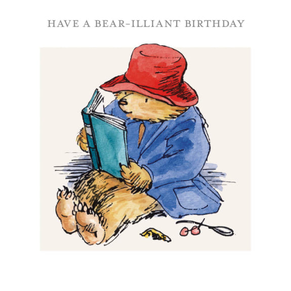 Paddington Bear Have a Bear-illiant Birthday Greeting Card with Envelope - Bee's Emporium