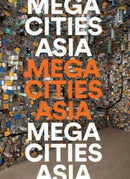 Megacities Asia by Laura Weinstein, Al Miner (Paperback)