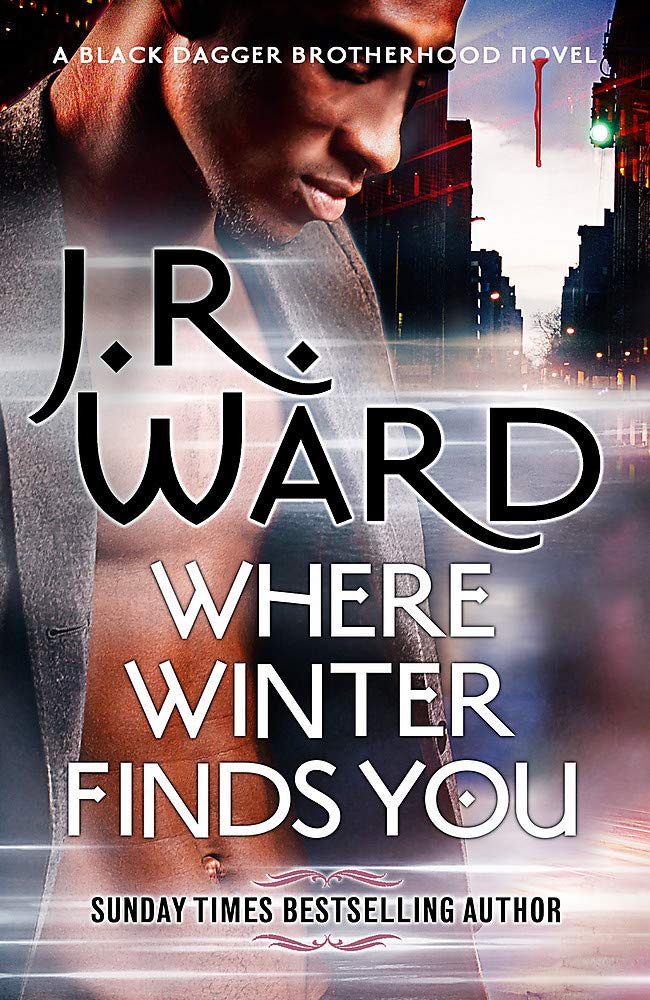 Where Winter Finds You: A Black Dagger Brotherhood Novel by J.R. Ward (Paperback) - Bee's Emporium