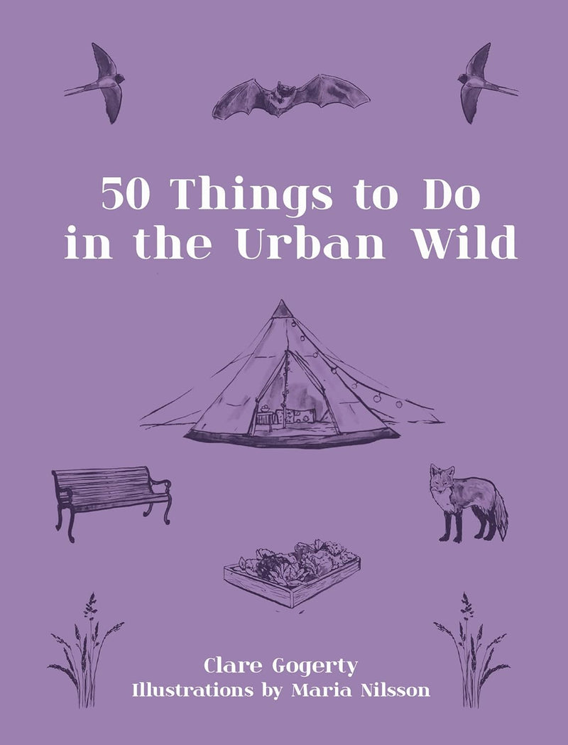 50 Things to Do in the Urban Wild (Hardcover)