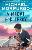 A Medal for Leroy by Michael Morpurgo (Paperback)