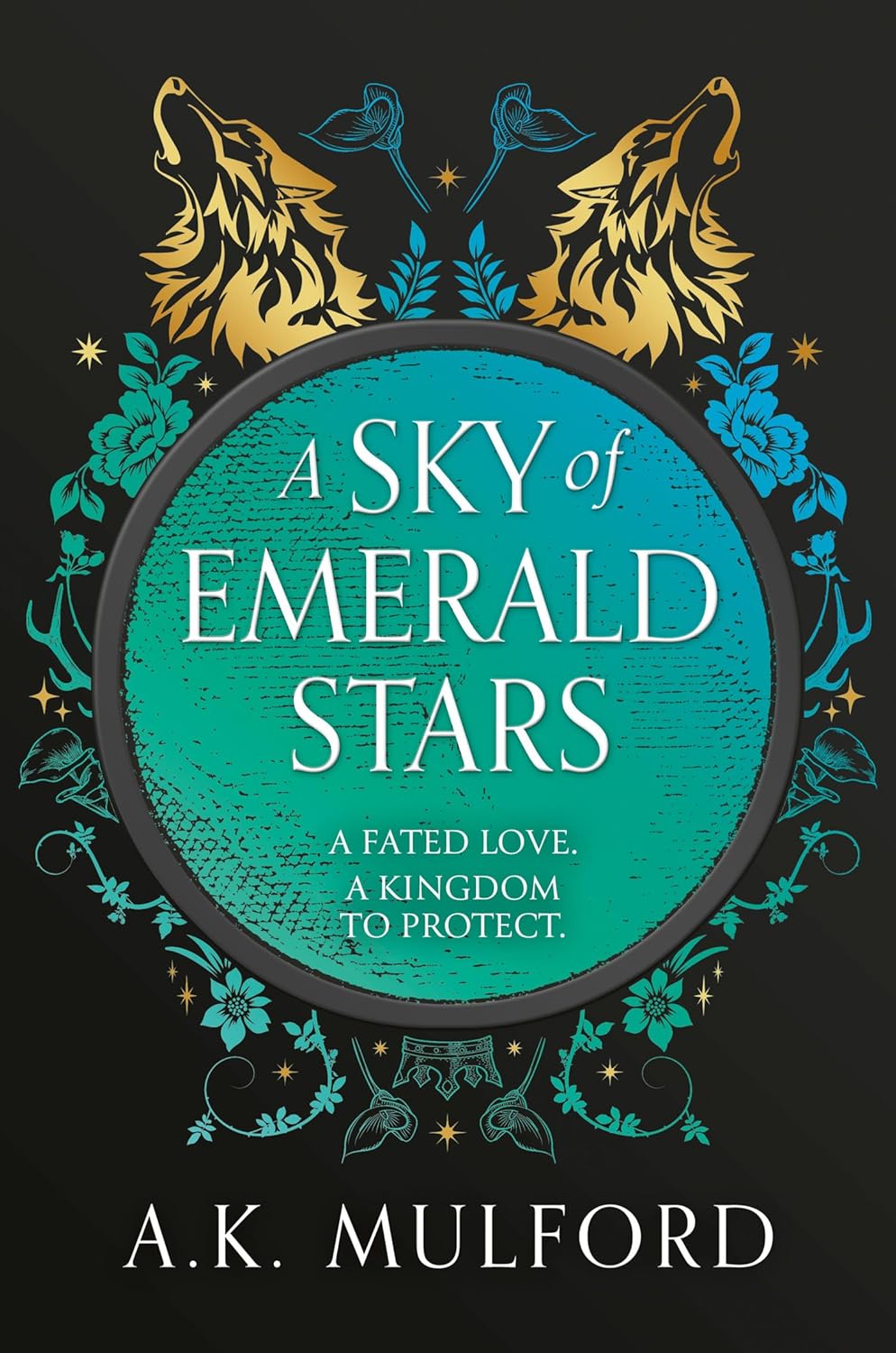 A Sky of Emerald Stars (Book 2: The Golden Court) by A.K. Mulford (Hardcover) - Bee's Emporium