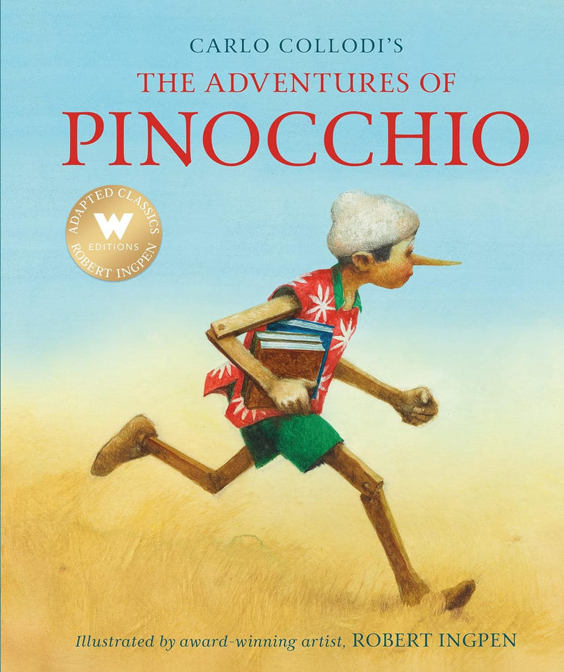 Adventures of Pinocchio: A Robert Ingpen Illustrated Classic (Hardcover)