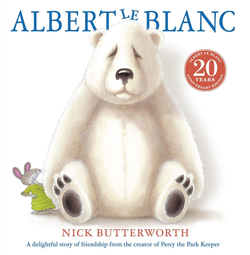 Albert Le Blanc by Nick Butterworth (Paperback)