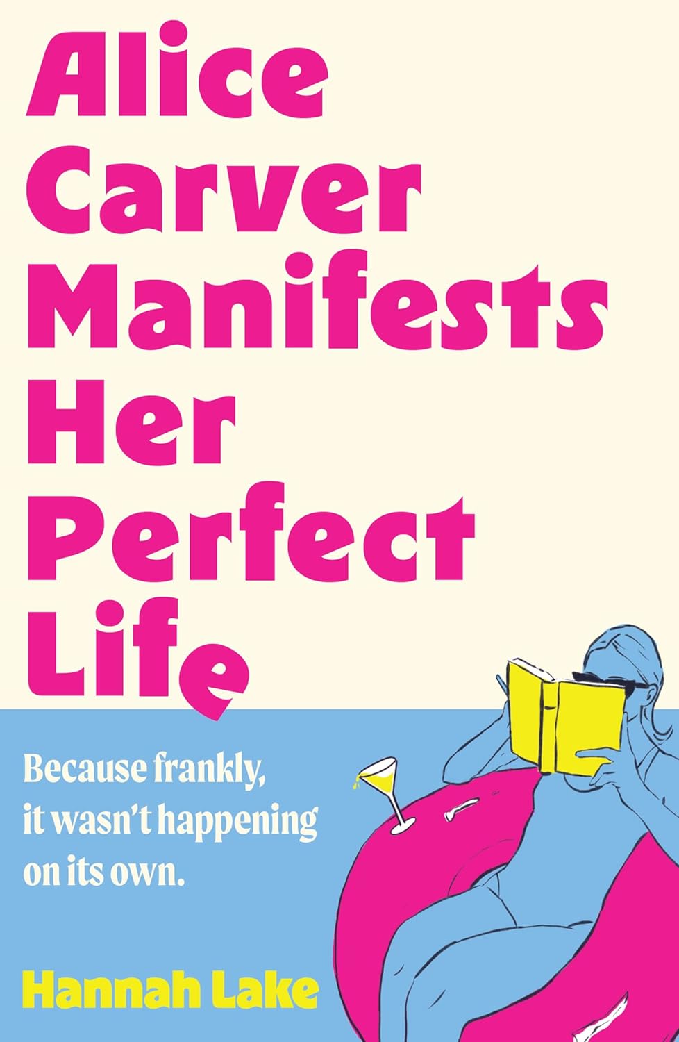 Alice Carver Manifests Her Perfect Life by Hannah Lake (Paperback)