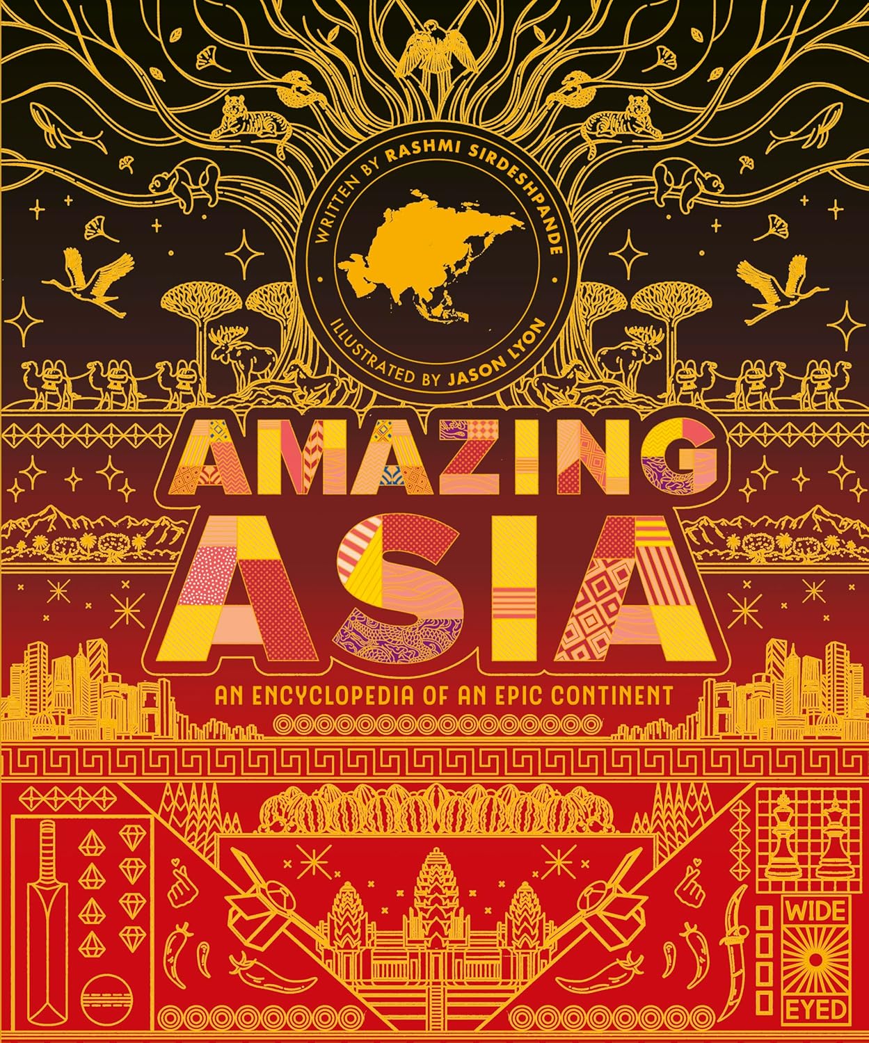 Amazing Asia: An Encyclopedia of an Epic Continent (Hardcover)