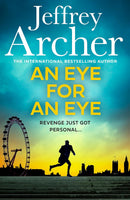 An Eye for an Eye by Jeffrey Archer (Book 7 William Warwick Novels) (Paperback)