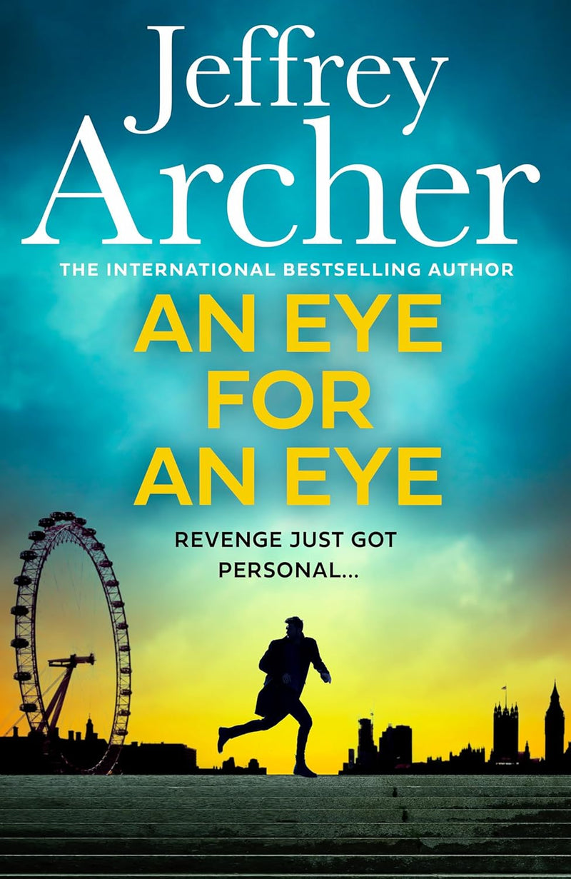 An Eye for an Eye by Jeffrey Archer (Book 7 William Warwick Novels) (Paperback)