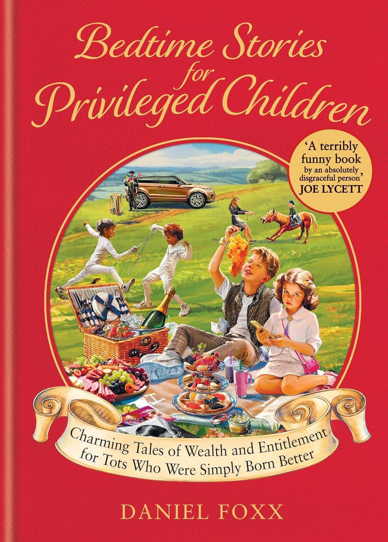 Bedtime Stories for Privileged Children by Daniel Foxx (Hardcover)