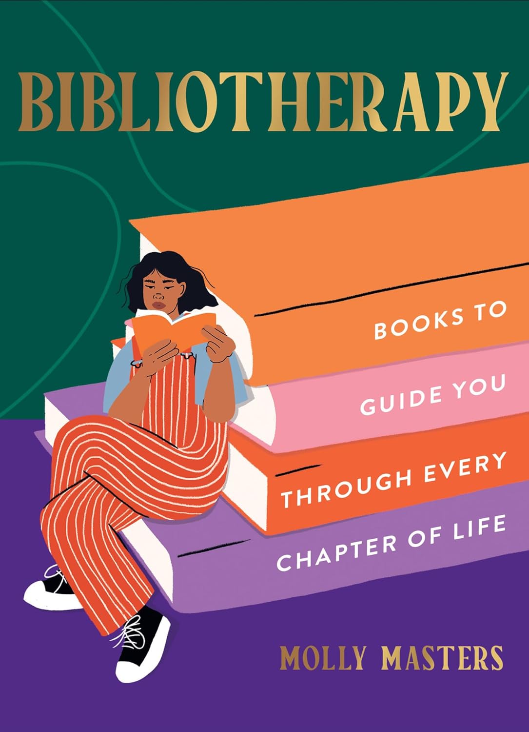 Bibliotherapy: Books to Guide You Through Every Chapter of Life by Molly Masters (Hardcover) - Bee's Emporium