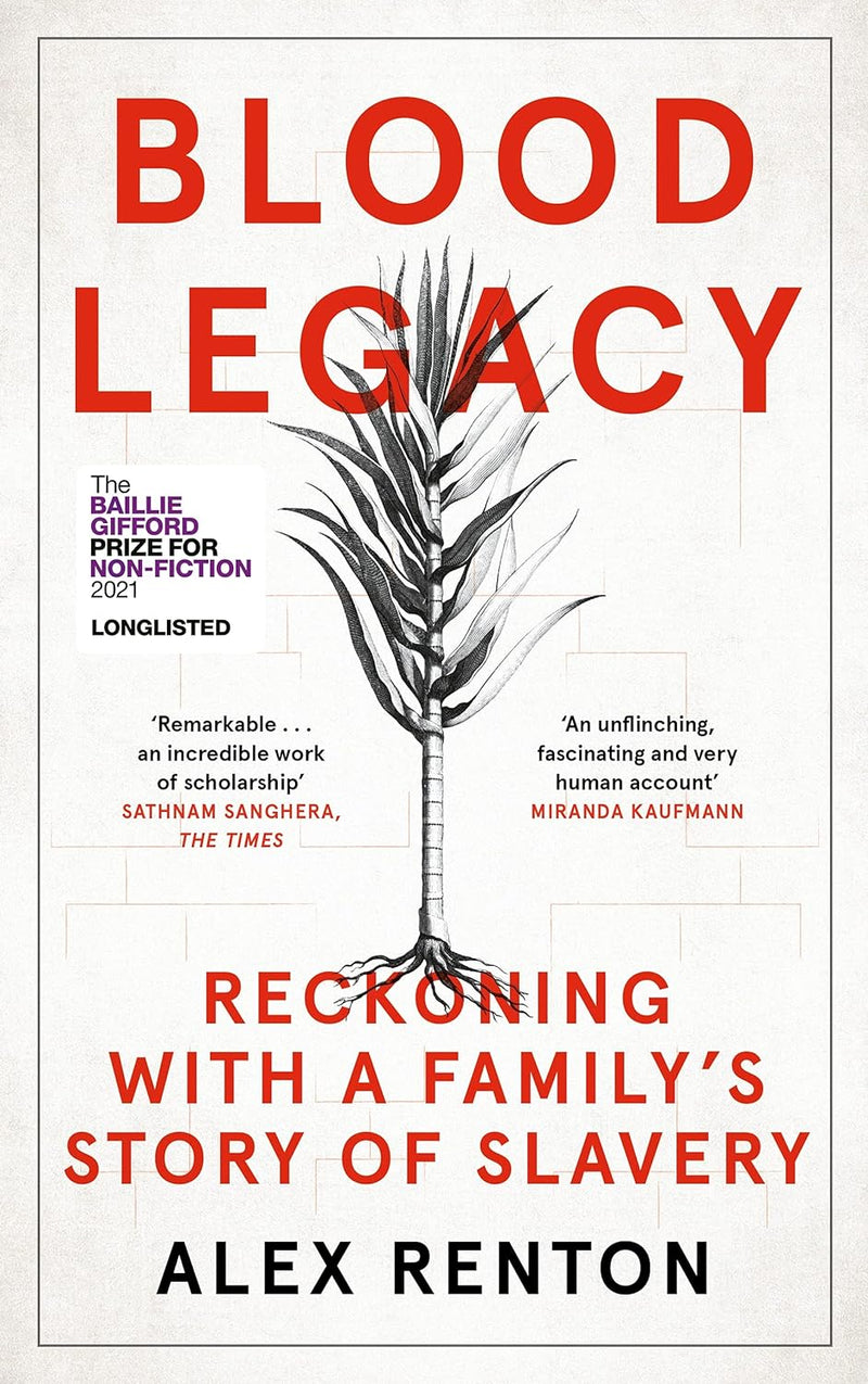Blood Legacy: Reckoning With a Family’s Story of Slavery (Hardcover)
