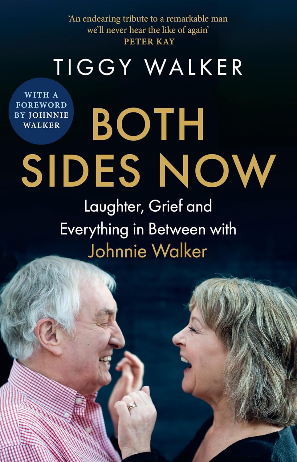 Both Sides Now: Laughter, grief and everything in between with Johnnie Walker (Hardcover)