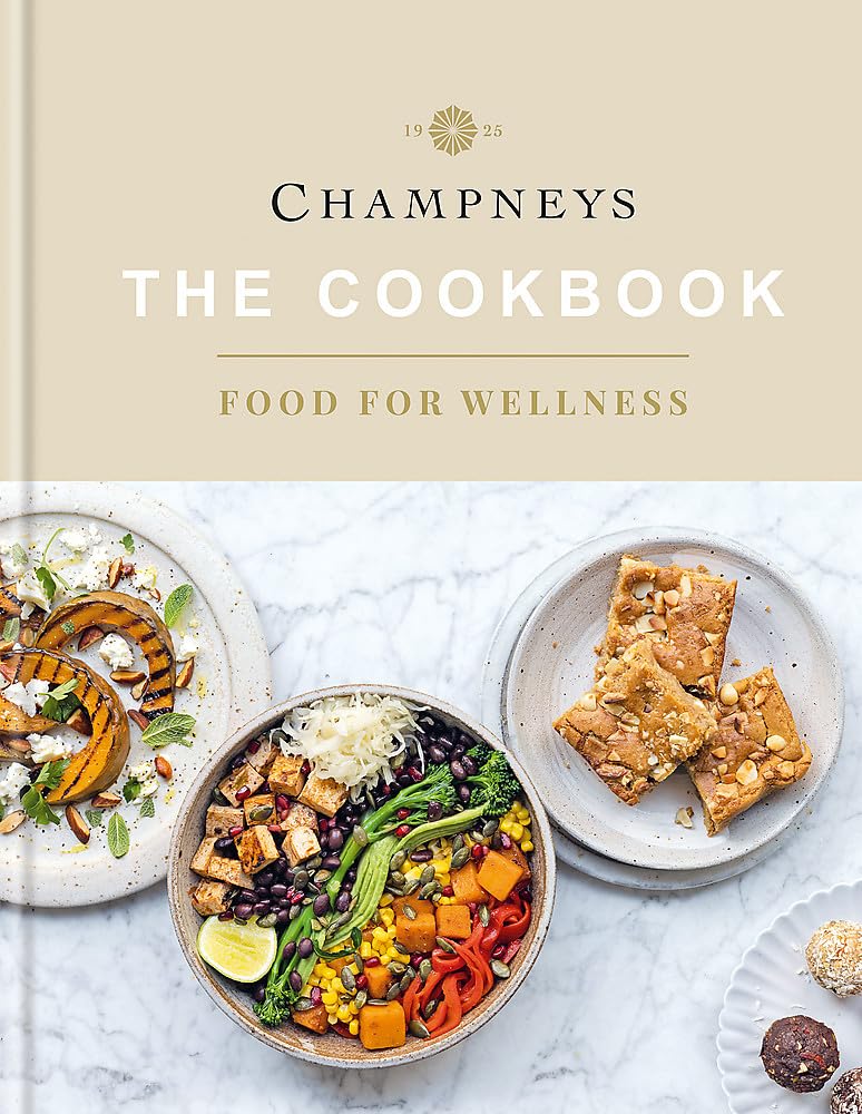 Champneys: The Cookbook Food for Wellness (Hardcover)