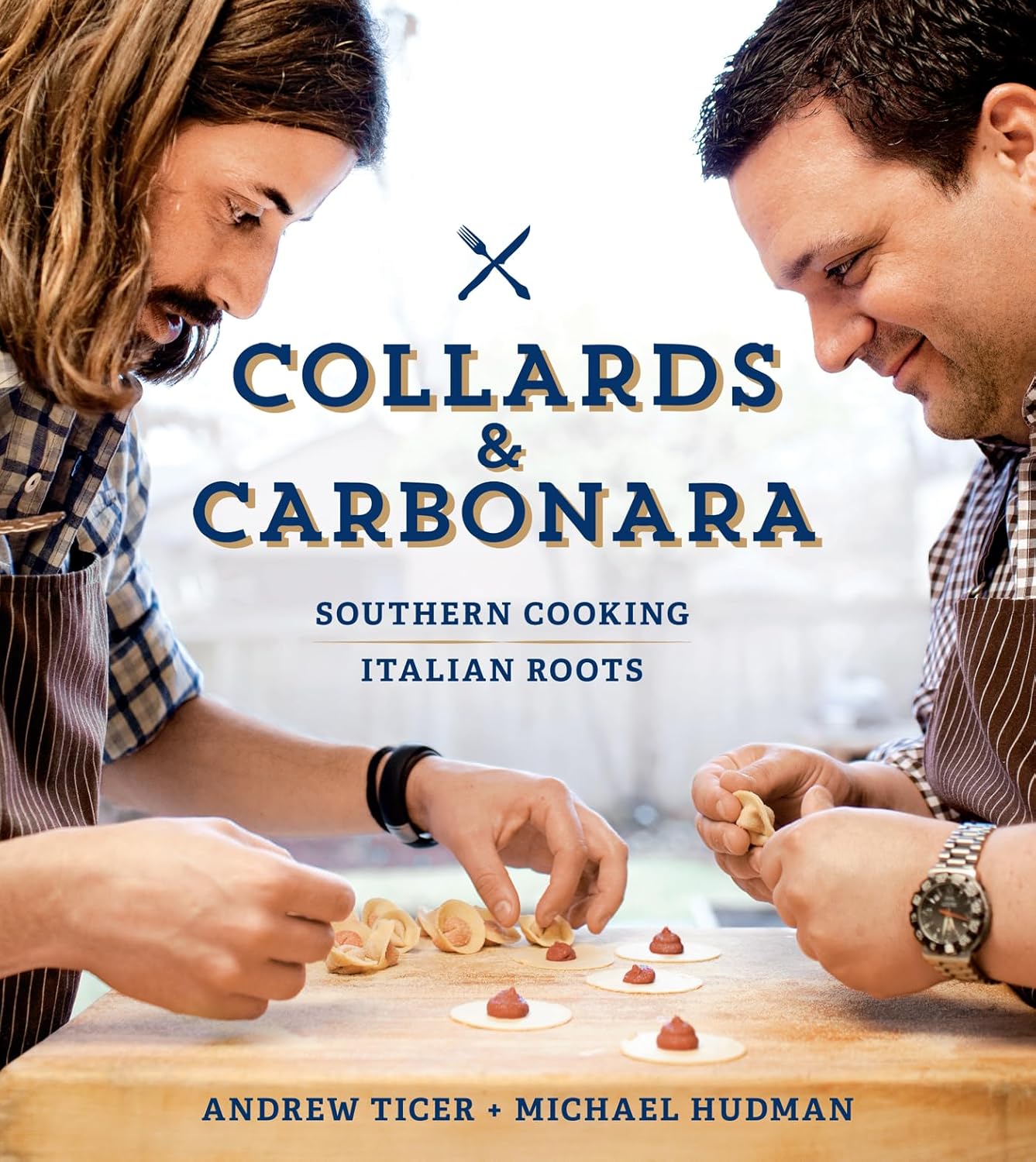 Collards & Carbonara: Southern Cooking, Italian Roots (Hardcover) - Bee's Emporium