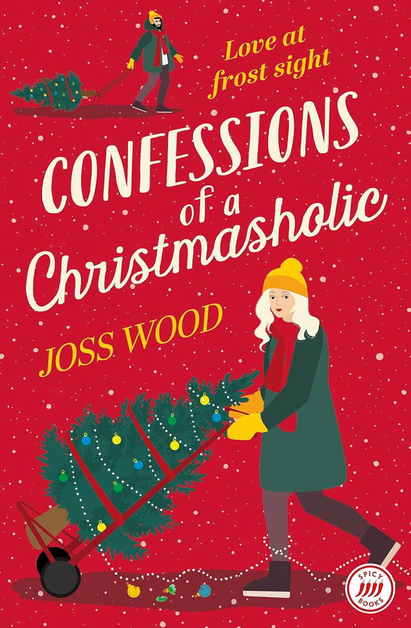 Confessions of a Christmasholic by Joss Wood (Paperback)