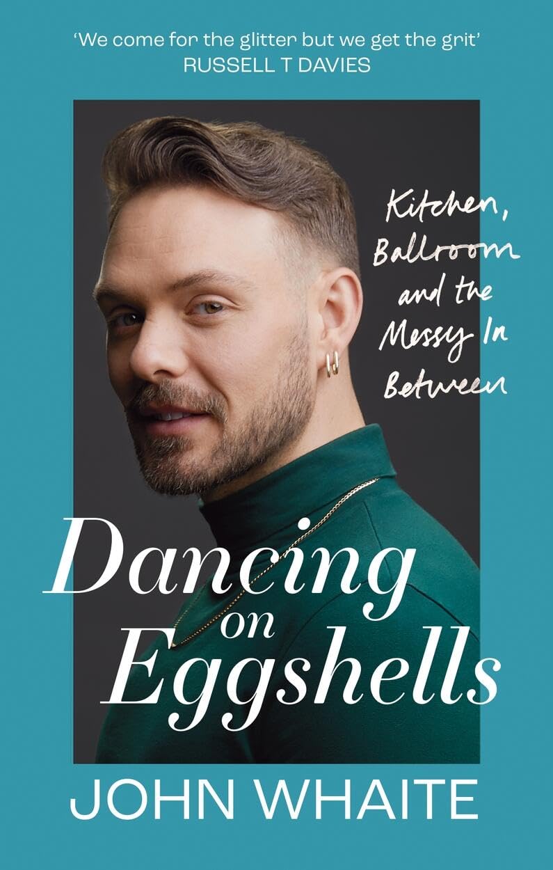 Dancing on Eggshells: Kitchen, ballroom & the messy inbetween (Paperback)