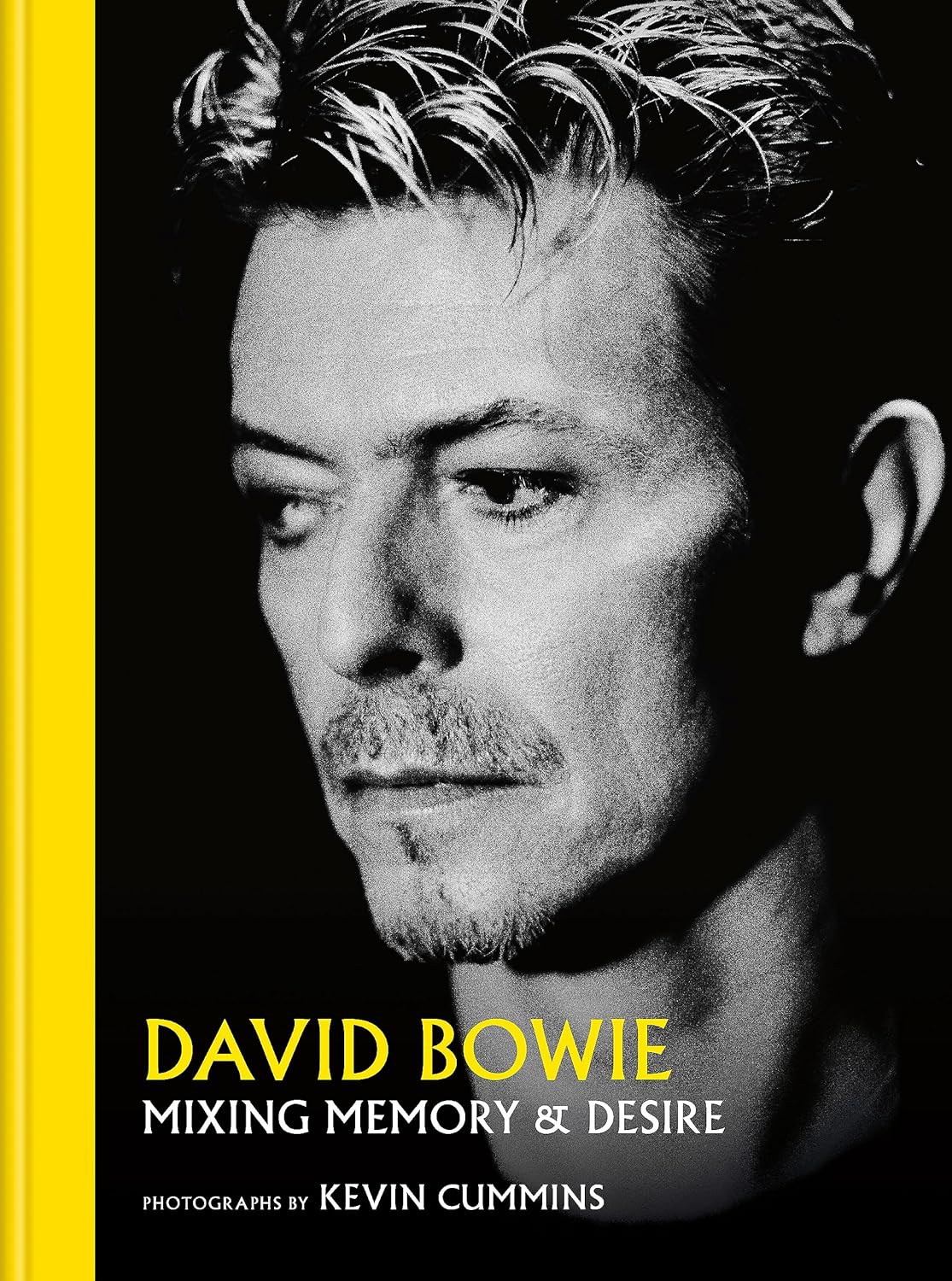 David Bowie Mixing Memory & Desire: Photographs by Kevin Cummins (Hardcover) - Bee's Emporium