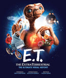 E.T. the Extra-Terrestrial: The Ultimate Visual History (Hardcover)