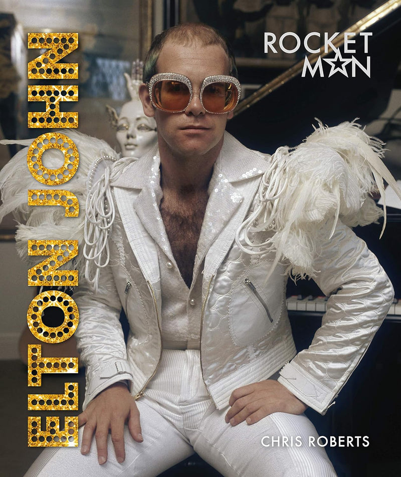 Elton John: Rocket Man (Hardcover)