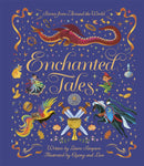 Enchanted Tales: A spell-binding collection of magical stories (Hardcover)