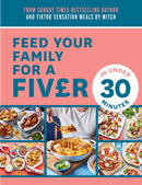 Feed Your Family For a Fiver in Under 30 Minutes! by Mitch Lane (Paperback)