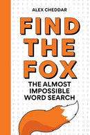 Find the Fox: An Almost Impossible Word Search Alex Cheddar (Paperback)